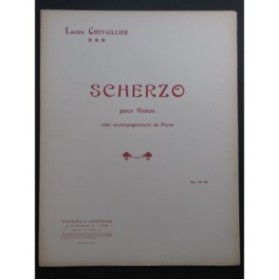 CHEVAILLIER Lucien Scherzo Violon Piano 1913