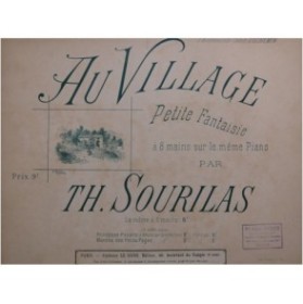 SOURILAS Th. Au Village Petite Fantaisie Piano 8 mains