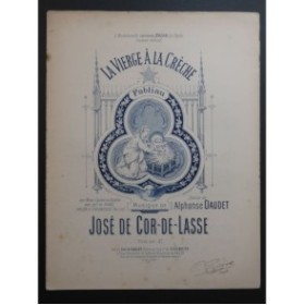 DE COR-DE-LASSE José La Vierge à la Crèche Fabliau Chant Piano ca1897