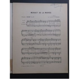 THOMÉ Francis Le Menuet de la Mariée Piano 1897