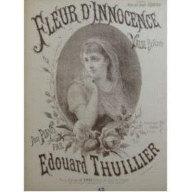 THUILLIER Edouard Fleur d'Innocence Valse Piano 4 mains ca1880