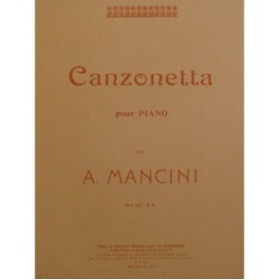 MANCINI A. Canzonetta Piano ca1910