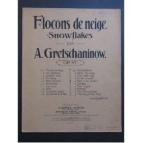 GRETCHANINOFF Alexandre Flocons de Neige op 47 Chant Piano