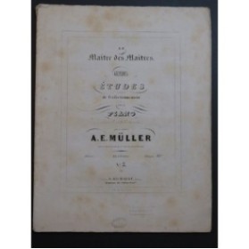 MÜLLER A. E. Grandes Etudes de Perfectionnement 2e Livre Piano ca1845