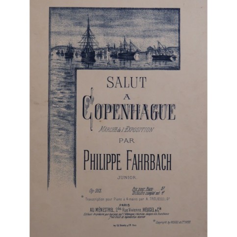 FAHRBACH Philippe Junior Salut Copenhague Piano 1899