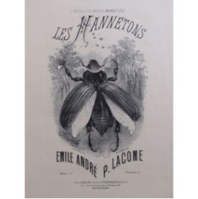 LACOME Paul Les Hannetons Chant Piano ca1890