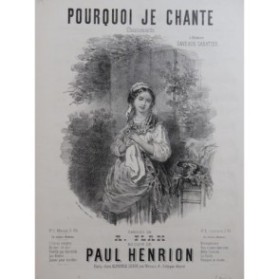 HENRION Paul Pourquoi je chante Chant Piano ca1865