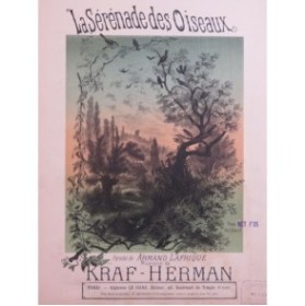 KRAF Herman La Sérénade des Oiseaux Chant Piano ca1880