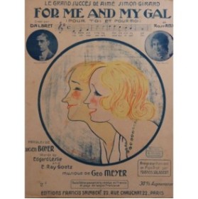 MEYER Geo For me and my gal Chant Piano 1918