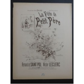 LECLERC Victor La Fête de Petit Père Chant Piano ca1890
