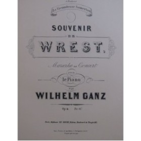 GANZ Wilhelm Souvenir de Wrest Piano