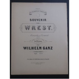 GANZ Wilhelm Souvenir de Wrest Piano