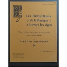 BACHMANN Alberto Pièces Célèbres 2e Volume pour Violon seul