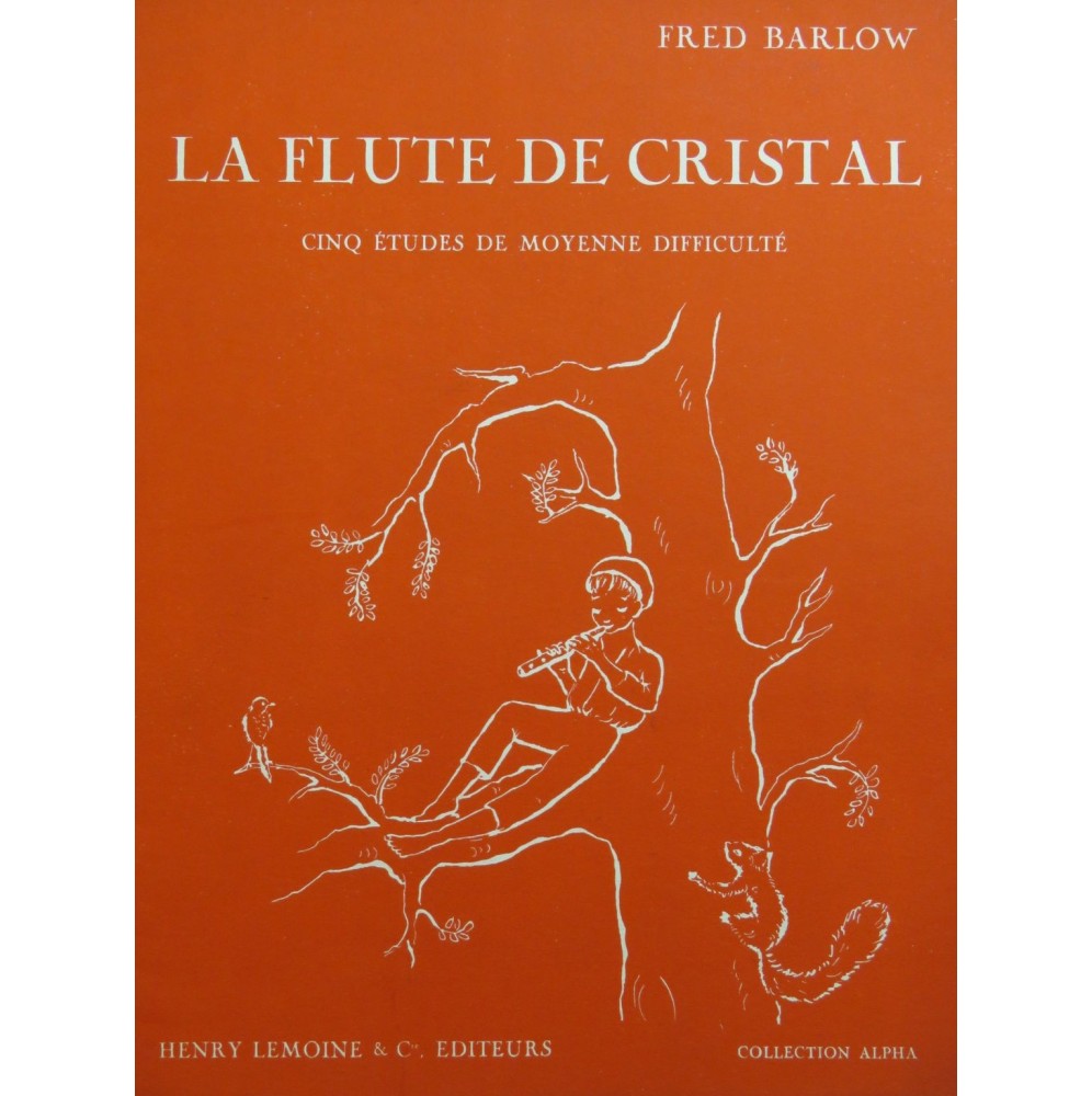BARLOW Fred La Flûte de Cristal Piano 1957