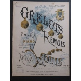 LOUIS Arthur Grelots Rémois Polka Piano 4 mains Grelots ca1870