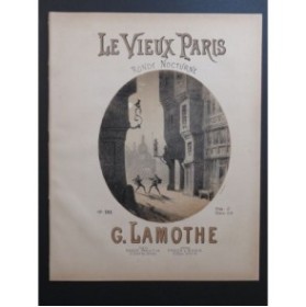 LAMOTHE Georges Le Vieux Paris Piano ca1875