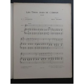 DELMET Paul Les Trois Ages de l'Amour Chant Piano 1899