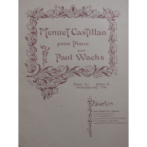WACHS Paul Menuet Castillan Piano 1898
