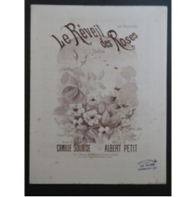 PETIT Albert Le Reveil des Roses Chant Piano ca1880
