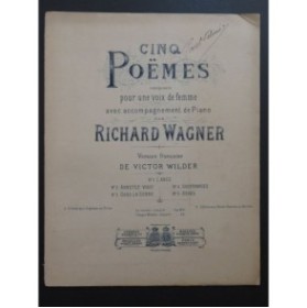 WAGNER Richard Cinq Poèmes Piano Chant ca1890