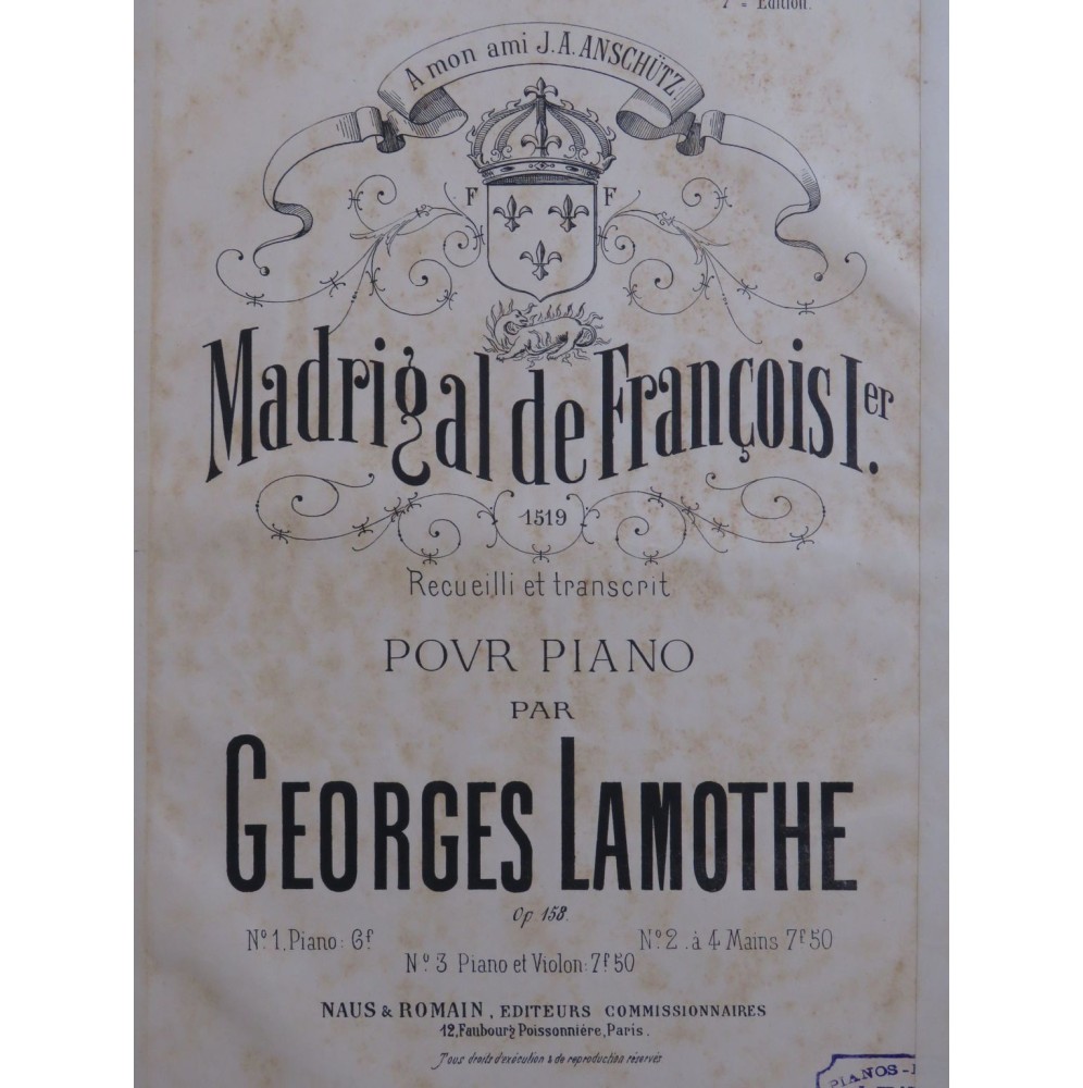 LAMOTHE Georges Madrigal de François 1er Piano XIXe siècle