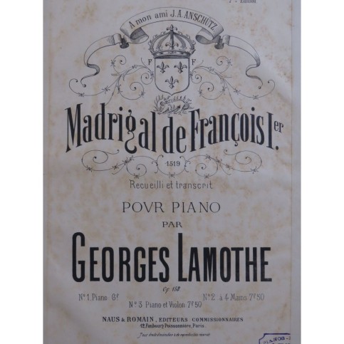 LAMOTHE Georges Madrigal de François 1er Piano XIXe siècle