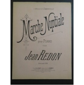 REDON Jean Marche Nuptiale Piano ca1895