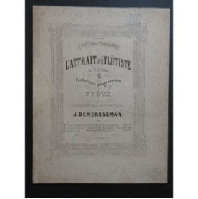 DEMERSSEMAN Jules Fantaisie sur Les Puritains Bellini Piano Flûte ca1865