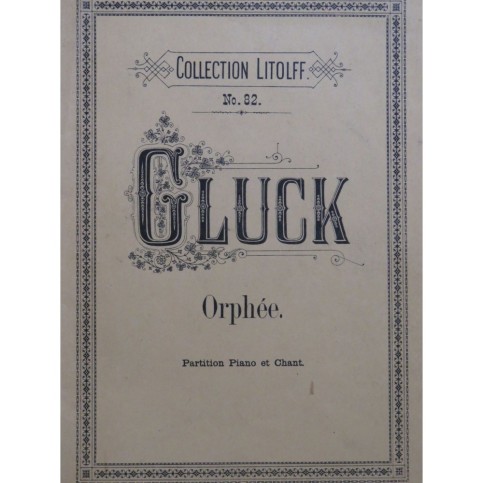 GLUCK C. W. Orphée Opéra Piano Chant