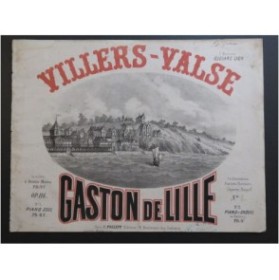 DE LILLE Gaston Villers-Valse Piano 4 mains ca1865
