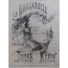 KLEIN Jules La Barcarolle Chant Piano XIXe siècle
