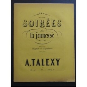 TALEXY Adrien Les Soirées de la jeunesse Fanfare Piano ca1856