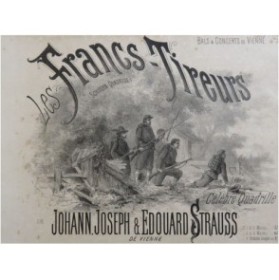 STRAUSS Johann Joseph Edouard Les Francs Tireurs ca1875