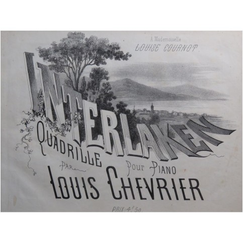 CHEVRIER Louis Interlaken Piano ca1860