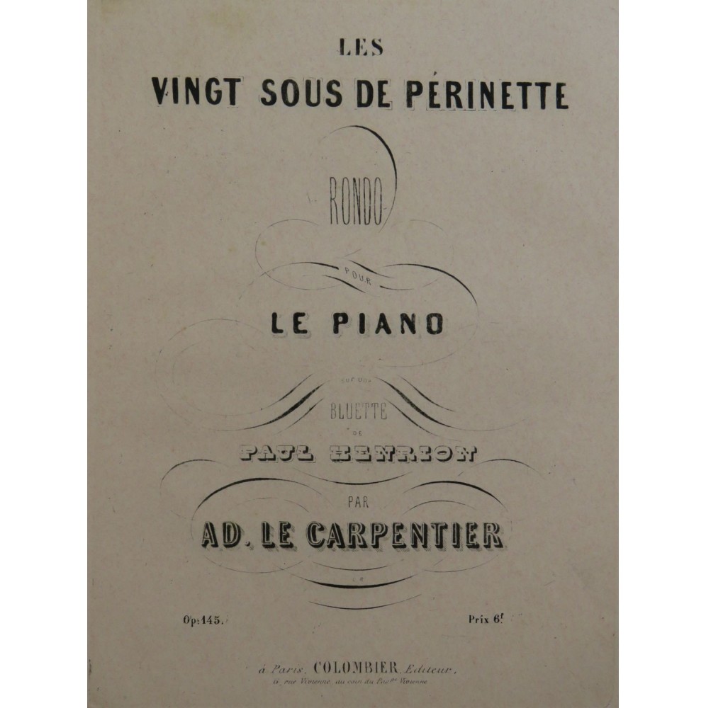 LE CARPENTIER Adolphe Les Vingt Sous de Périnette Piano ca1850