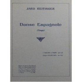 REITINGER Jaro Danse Espagnole Tango Piano 2 Violons
