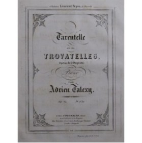 TALEXY Adrien Les Trovatelles J. Duprato Tarentelle Piano ca1855