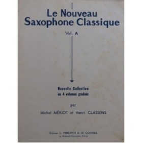 Le Nouveau Saxophone Classique Vol A 25 pièces Piano Saxophone