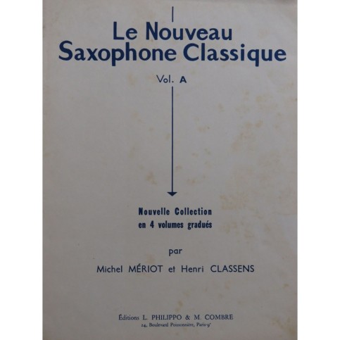 Le Nouveau Saxophone Classique Vol A 25 pièces Piano Saxophone
