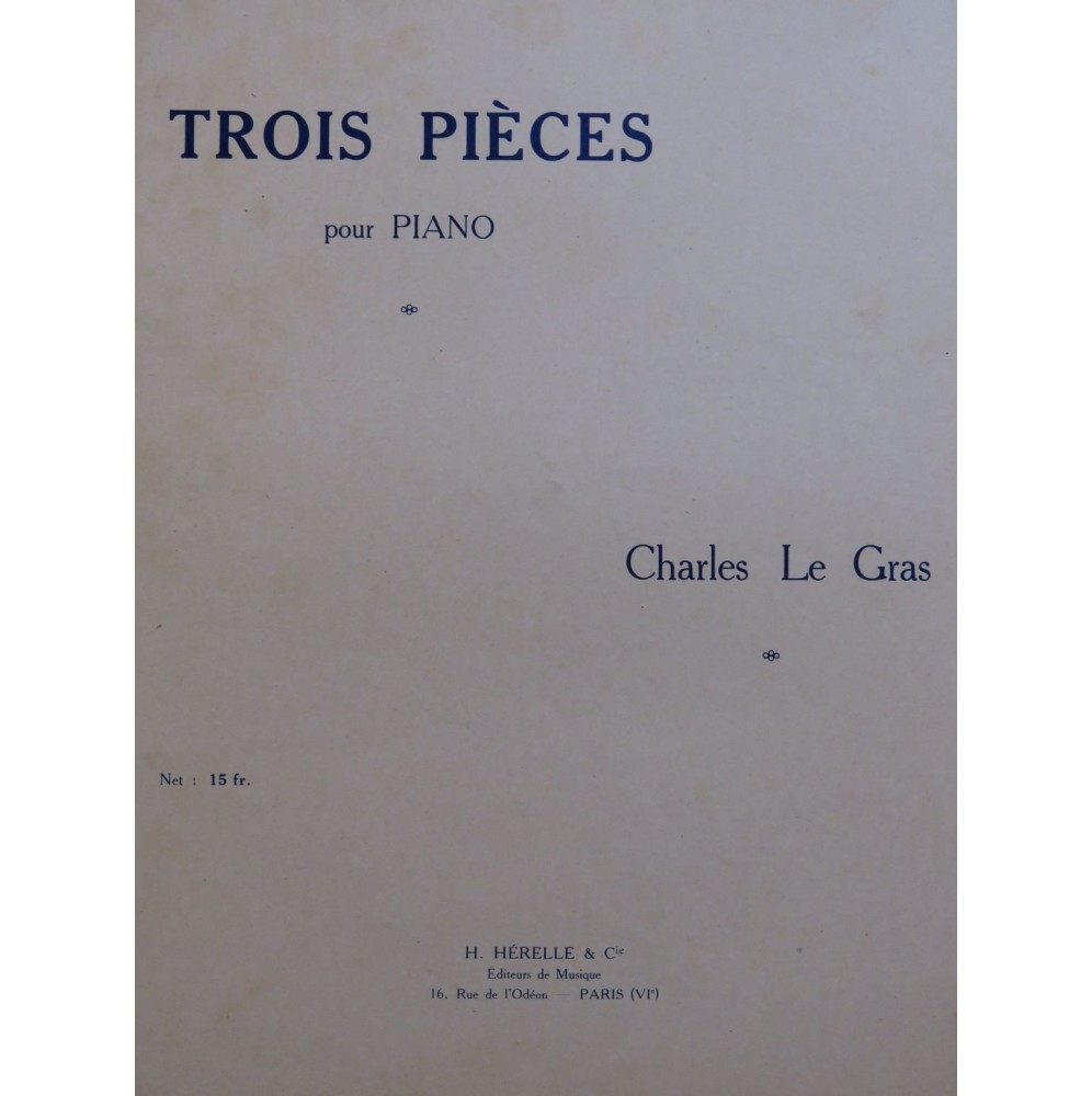 LE GRAS Charles Trois Pièces Piano ca1830