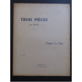 LE GRAS Charles Trois Pièces Piano ca1830