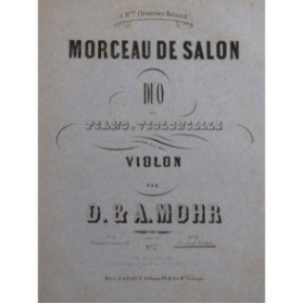 MOHR D. et A. Morceau de Salon Duo Piano Violon ca1870