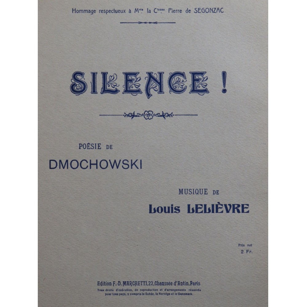 LELIÈVRE Louis Silence ! Chant Piano 1912