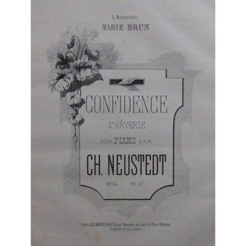 NEUSTEDT Charles Confidence Piano ca1865