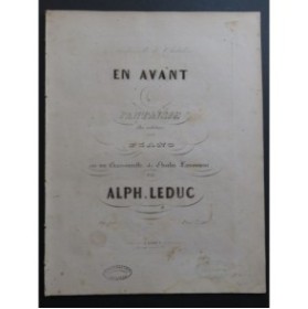 LEDUC Alphonse En Avant Piano ca1845