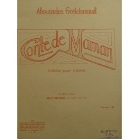 GRÉTCHANINOFF Alexandre Conte de Maman Piano ca1925