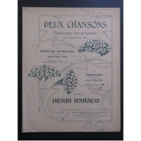 RABAUD Henri Pastourelle Chant Piano 1909