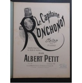 PETIT Albert Le Capitaine Ronchonot Piano