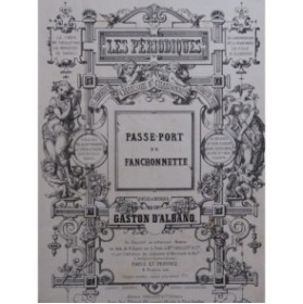 D'ALBANO Gaston Passe-Port de Fanchonnette Chant Piano ca1840