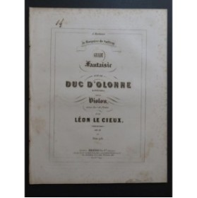 LE CIEUX Léon Fantaisie sur Le Duc d'Olonne Auber Violon Piano ca1850